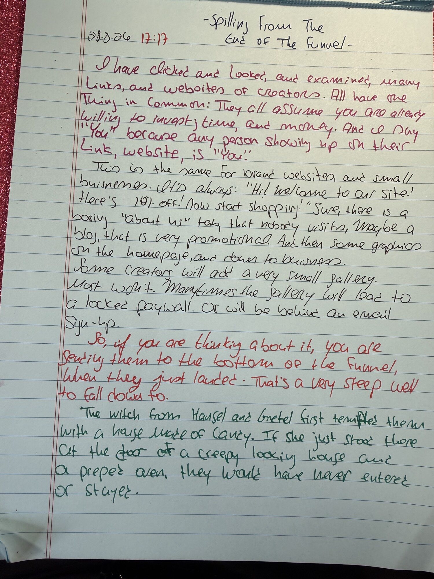 Handwritten notebook page titled Spilling From The End of The Funnel, dated 28 August 2026 at 17:17, written in red and green ink